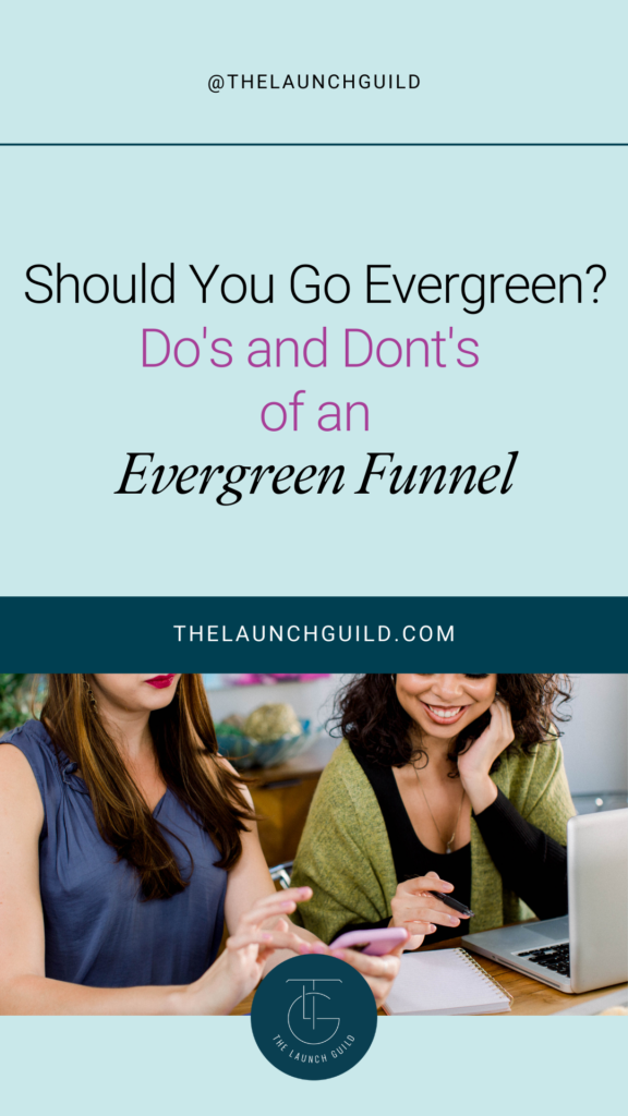 (TLG) Should You Go Evergreen Do's and Dont's of an Evergreen Funnel - TLG Blog